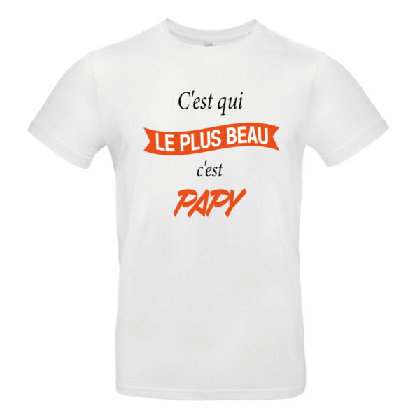 Tee-shirt Le plus beau c'est Papy – Image 5