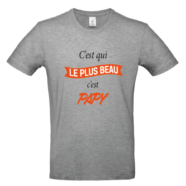 Tee-shirt Le plus beau c'est Papy – Image 3