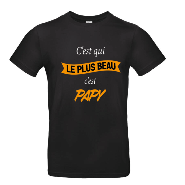 Tee-shirt Le plus beau c'est Papy