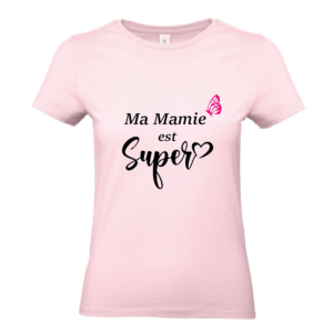 Tee-shirt Ma Mamie est super