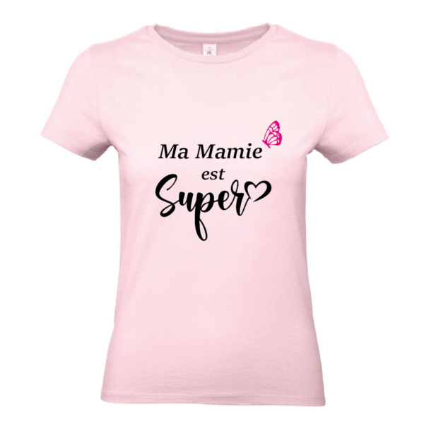 Tee-shirt Ma Mamie est super