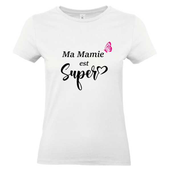 Tee-shirt Ma Mamie est super – Image 3